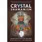 Crystal Shamanism